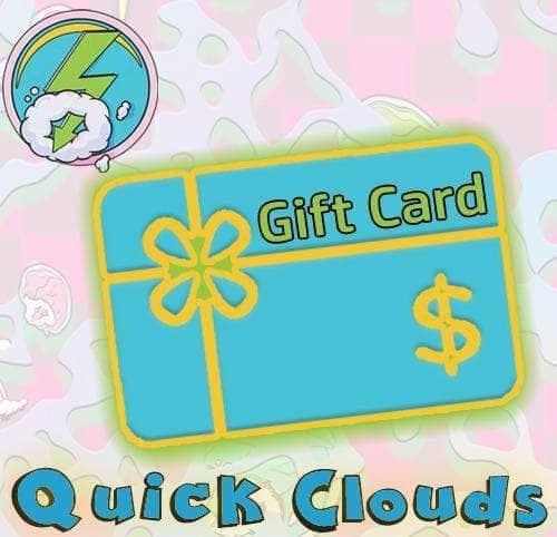 Gift Card Quick Clouds Gift Cards $10.00